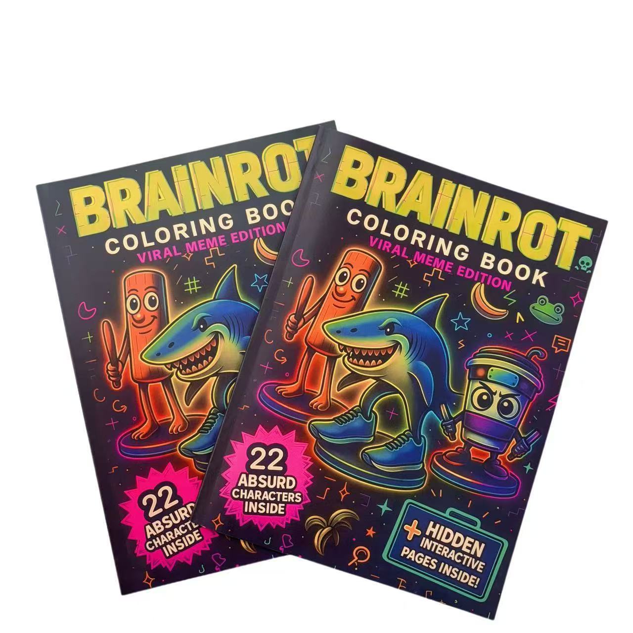 Brainrot Coloring Book: Viral Meme Edition – 22 Absurd Characters & Hidden Interactive Pages, Trippy Doodle & Stress Relief Coloring Book for Adults & Teens